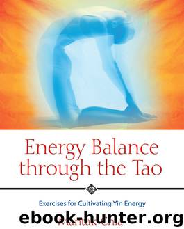 Energy Balance through the Tao by Mantak Chia