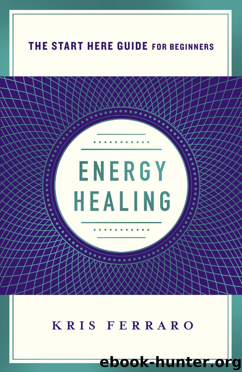 Energy Healing by Kris Ferraro