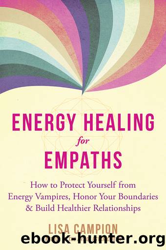 Energy Healing for Empaths by Lisa Campion