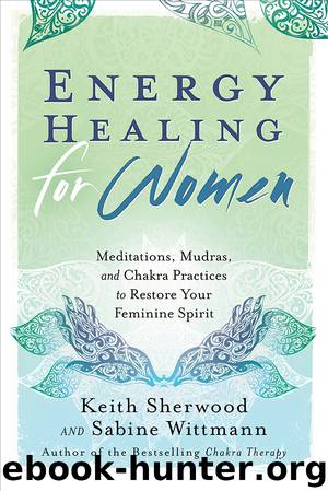 Energy Healing for Women by Keith Sherwood
