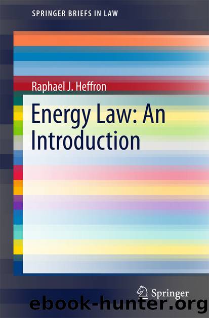 Energy Law: An Introduction by Raphael J. Heffron