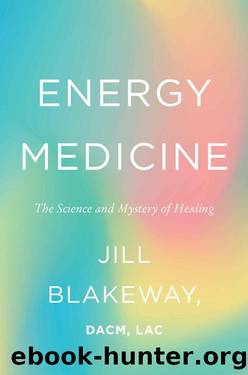 Energy Medicine by Jill Blakeway