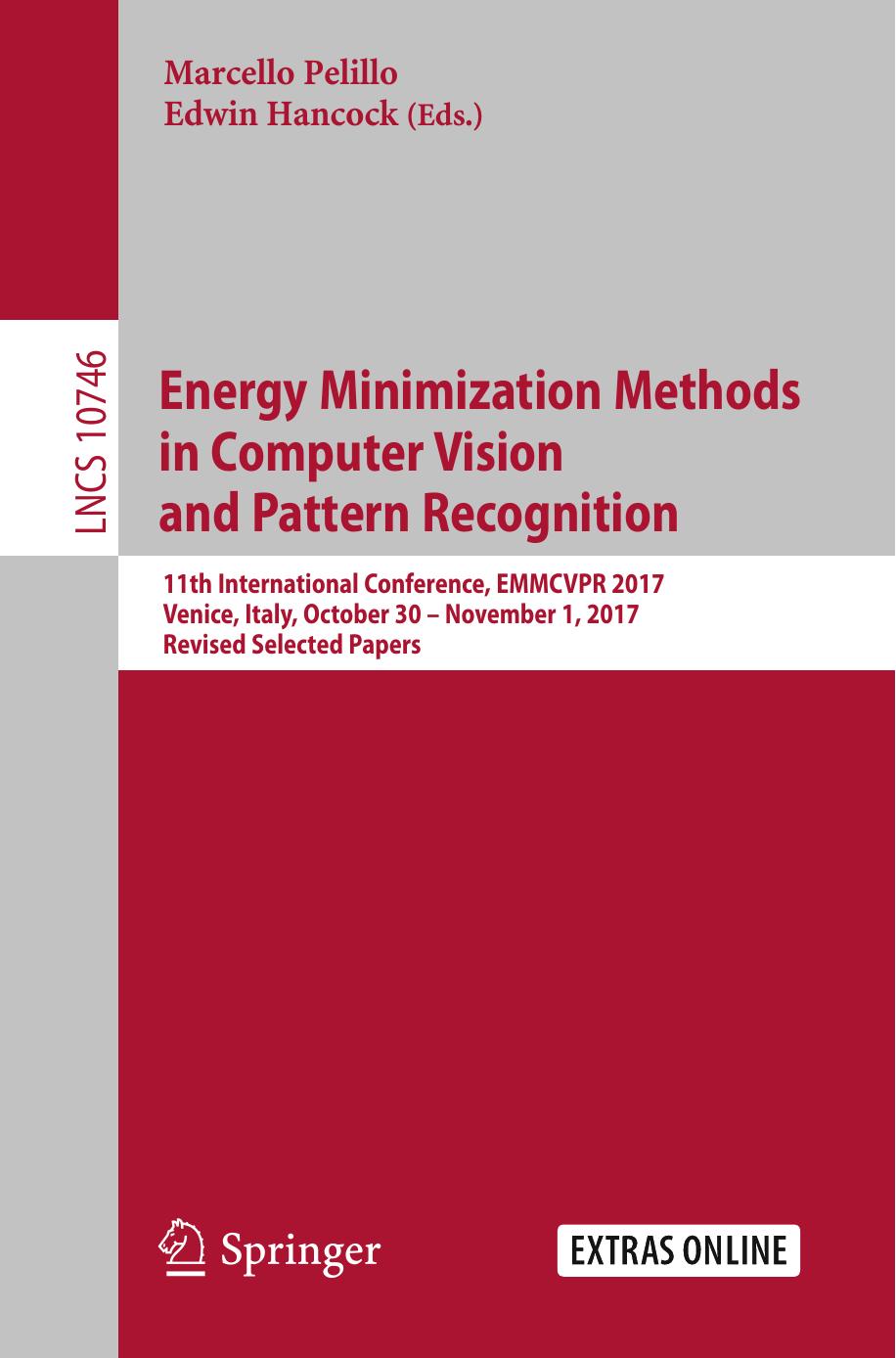 Energy Minimization Methods in Computer Vision and Pattern Recognition by Marcello Pelillo Edwin Hancock