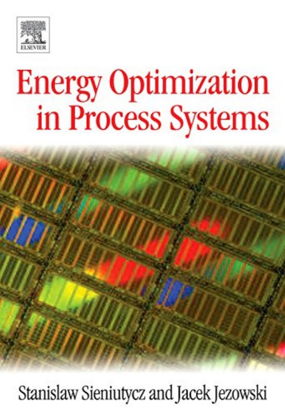 Energy Optimization in Process Systems by Unknown