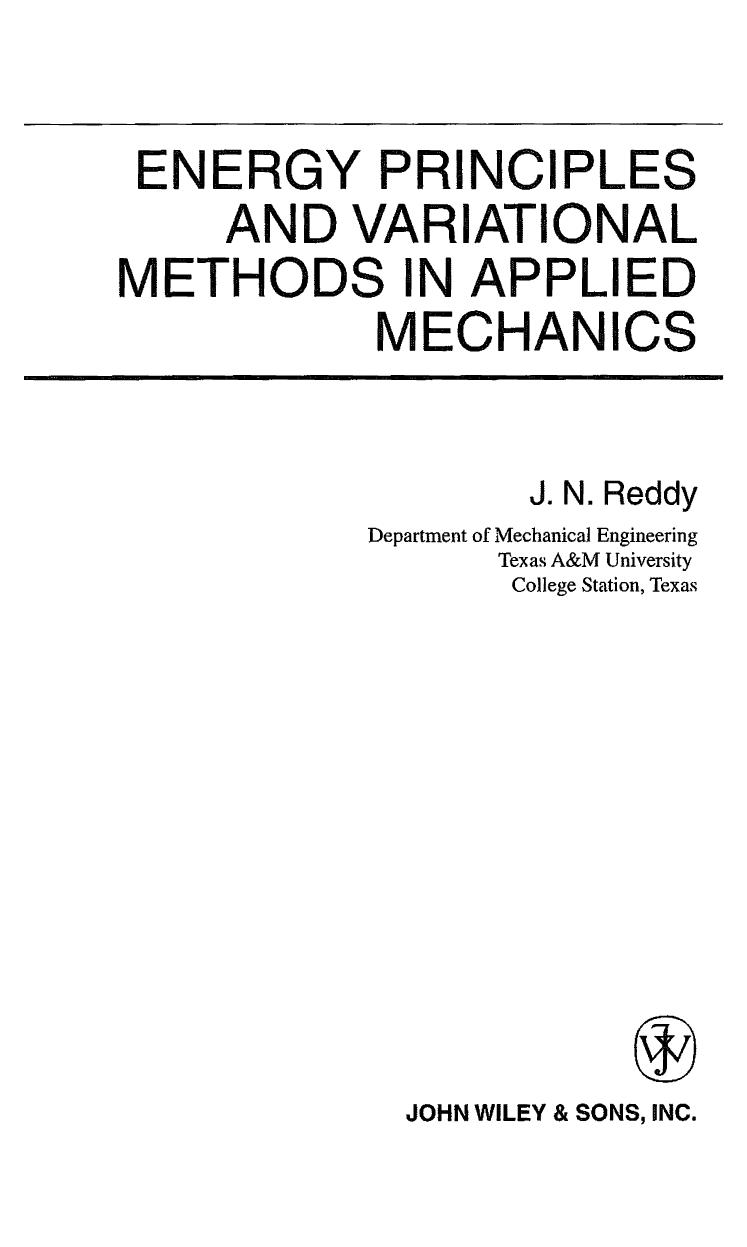 Energy Principles and Variational Methods in Applied Mechanics by J. N. Reddy