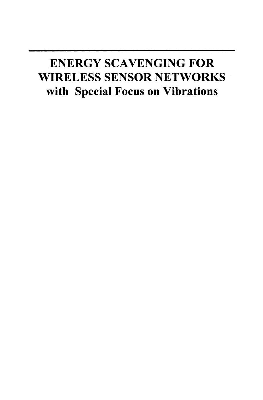 Energy Scavenging for Wireless Sensor Networks: with Special Focus on Vibrations by Shad Roundy Paul Kenneth Wright Jan M. Rabaey (auth.)