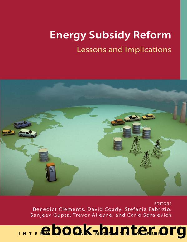 Energy Subsidy Reform: Lessons and Implications by Benedict Clements David Coady Stefania Fabrizio Sanjeev Gupta Trevor Alleyne Carlo Sdralevich
