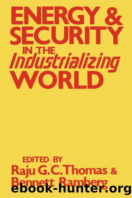 Energy and Security in the Industrializing World by Raju G. C. Thomas & Bennett Ramberg