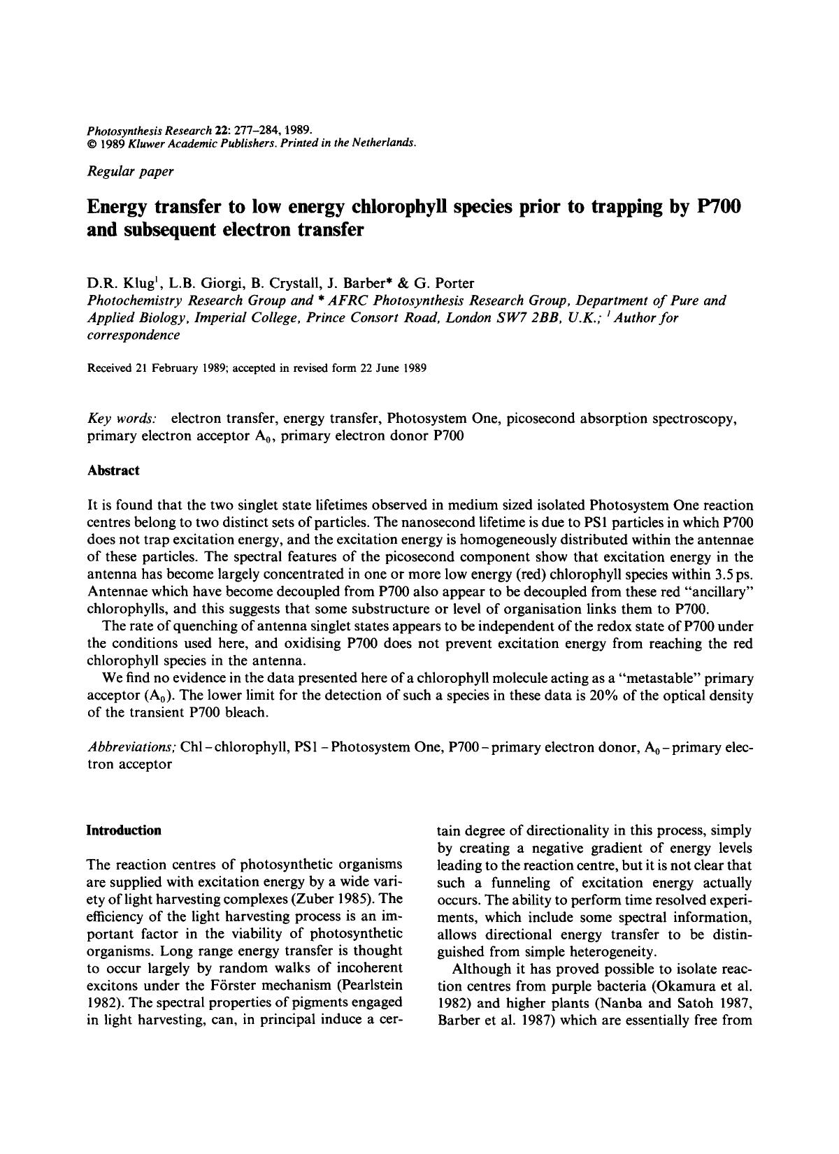 Energy transfer to low energy chlorophyll species prior to trapping by P700 and subsequent electron transfer by Unknown