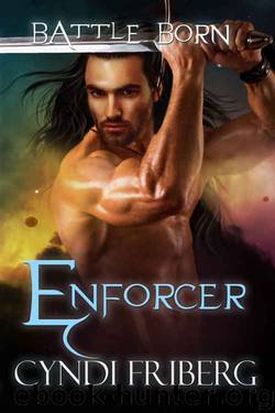 Enforcer (Battle Born Book 11) by Cyndi Friberg