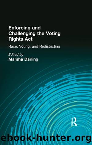 Enforcing and Challenging the Voting Rights Act by Darling Marsha;