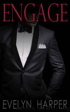 Engage (Billionaire Series) by Harper Evelyn
