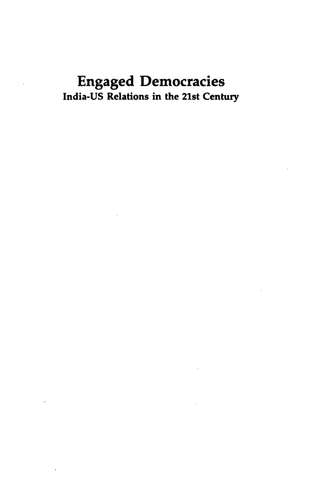 Engaged democracies : India-US relations in the 21st century by Amitabh Mattoo; Kanti P. Bajpai
