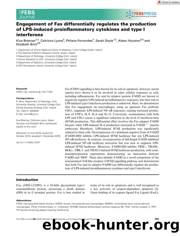 Engagement of Fas differentially regulates the production of LPSâinduced proinflammatory cytokines and type I interferons by Unknown