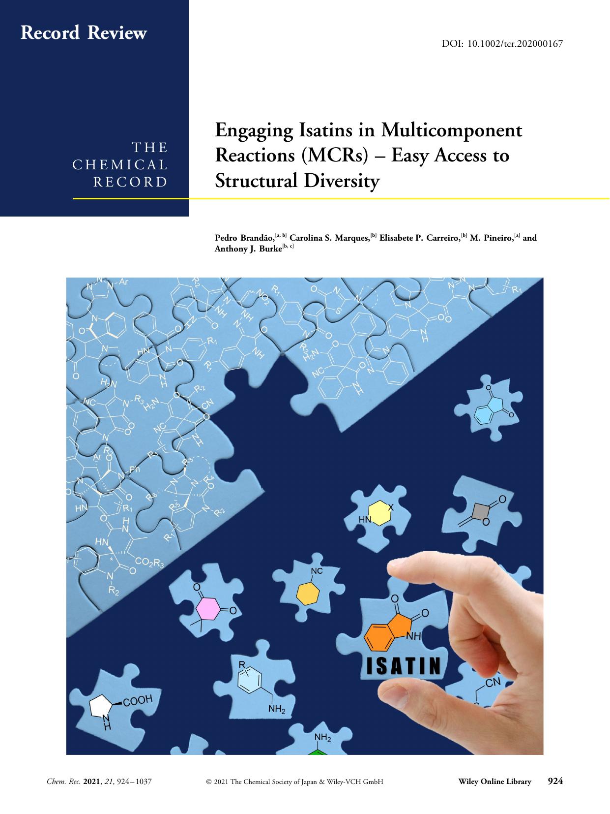 Engaging Isatins in Multicomponent Reactions (MCRs) â Easy Access to Structural Diversity by Unknown