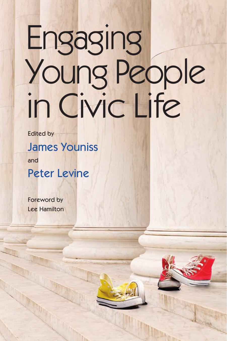 Engaging Young People in Civic Life by James Youniss Peter Levine Lee Hamilton