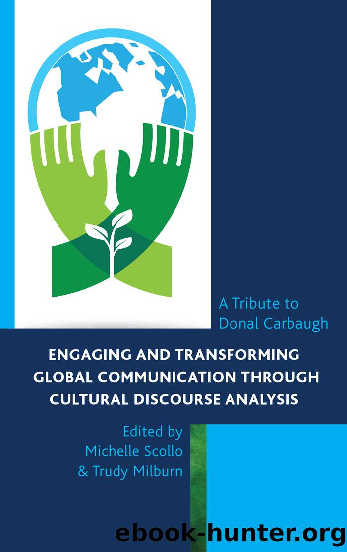 Engaging and Transforming Global Communication Through Cultural Discourse Analysis by unknow