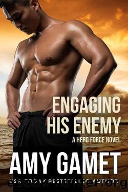 Engaging his Enemy (Shattered SEALs Book 4) by Amy Gamet