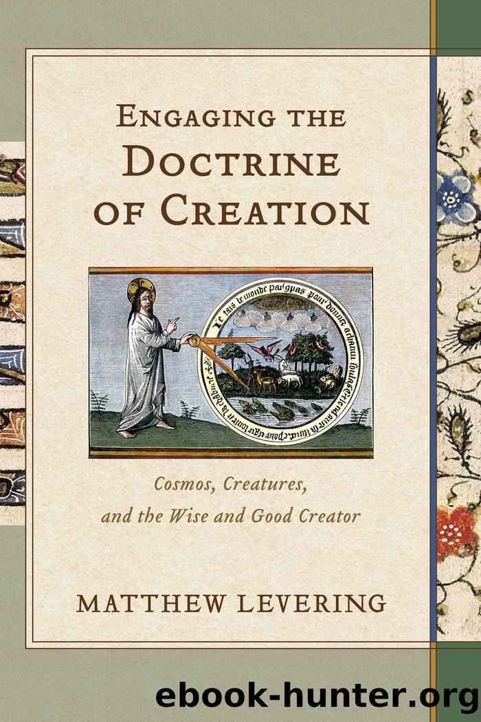 Engaging the Doctrine of Creation by Matthew Levering