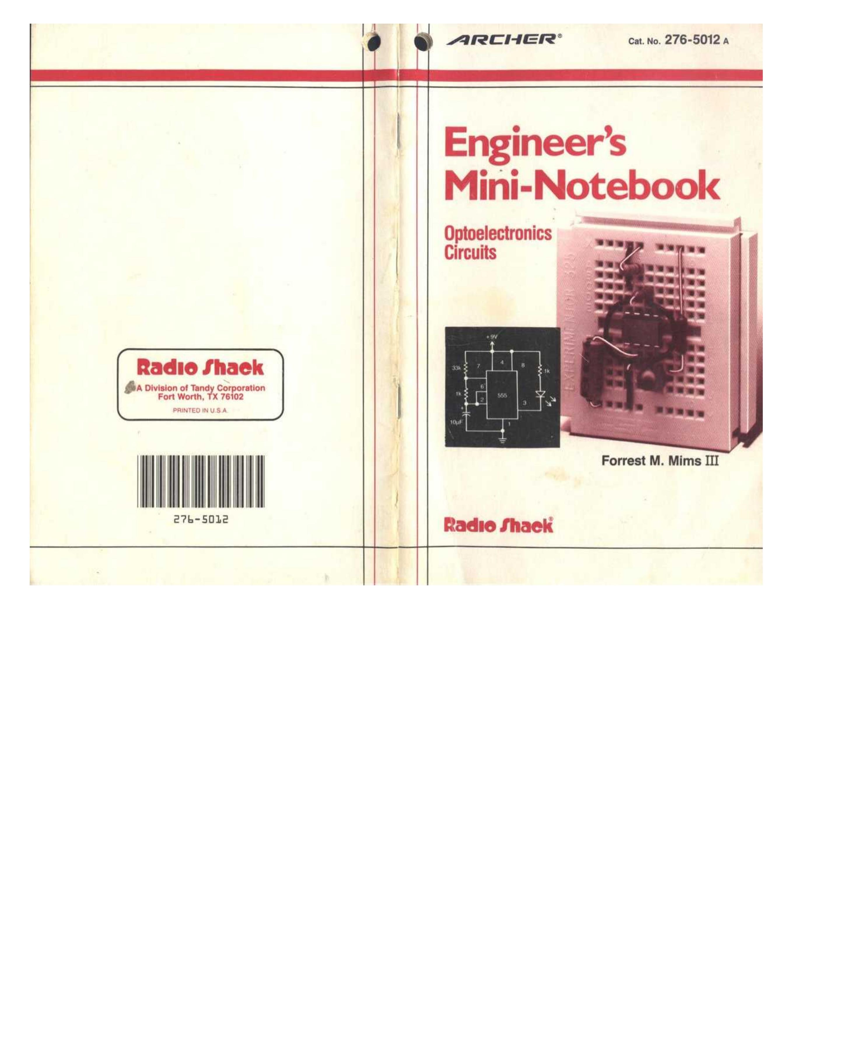 Engineer's Mini-Notebook Optoelectronics Circuits Cat 276-5012A by Forrest M. Mims III