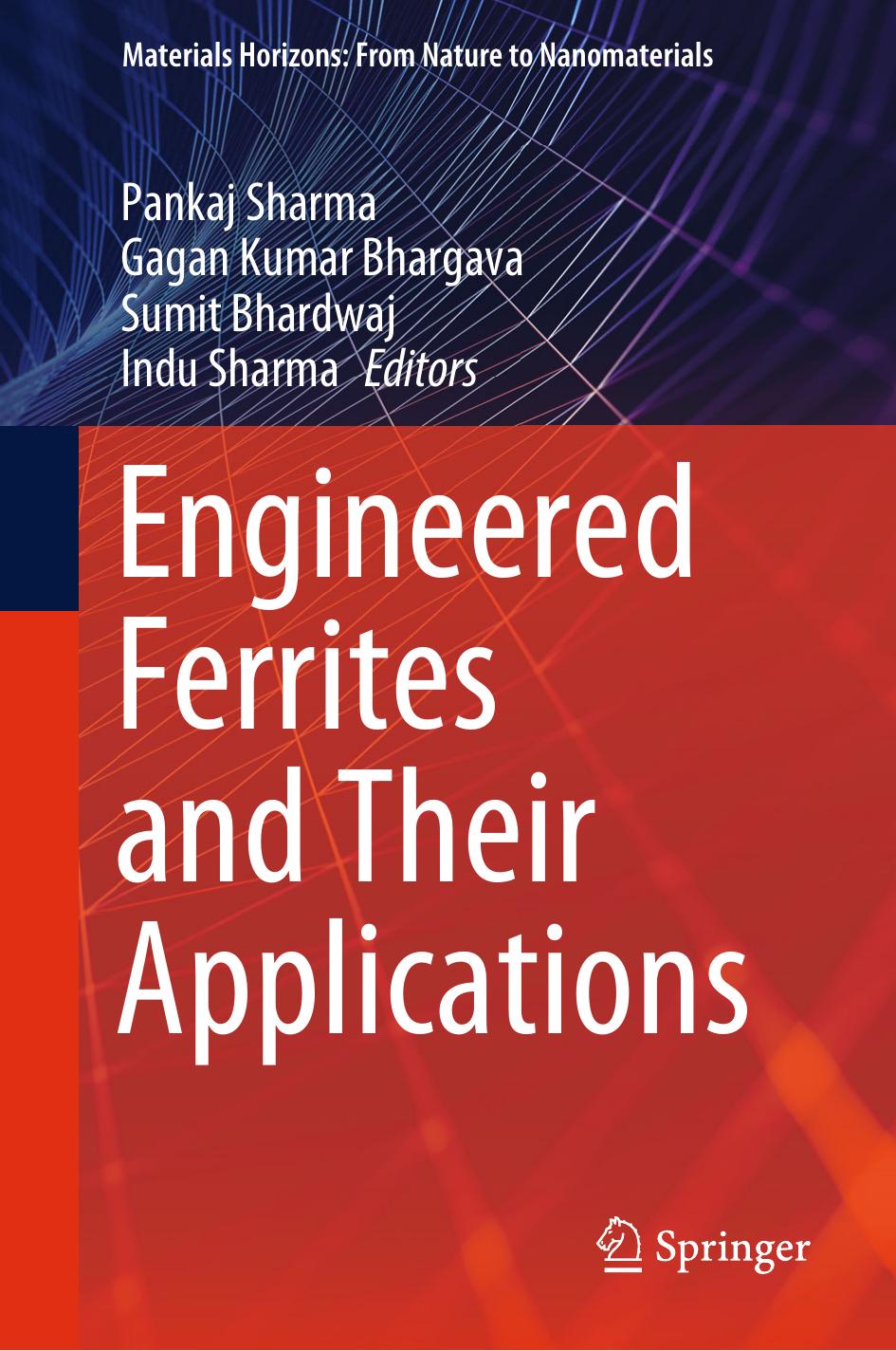 Engineered Ferrites and Their Applications by Pankaj Sharma Gagan Kumar Bhargava Sumit Bhardwaj Indu Sharma