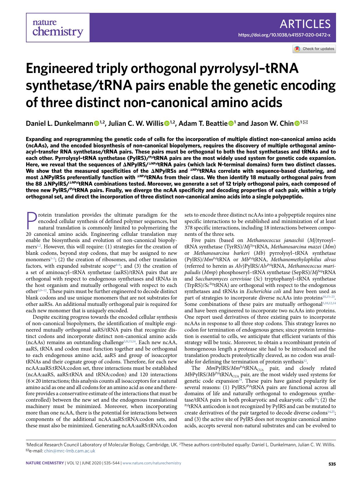 Engineered triply orthogonal pyrrolysylâtRNA synthetasetRNA pairs enable the genetic encoding of three distinct non-canonical amino acids by Daniel L. Dunkelmann & Julian C. W. Willis & Adam T. Beattie & Jason W. Chin