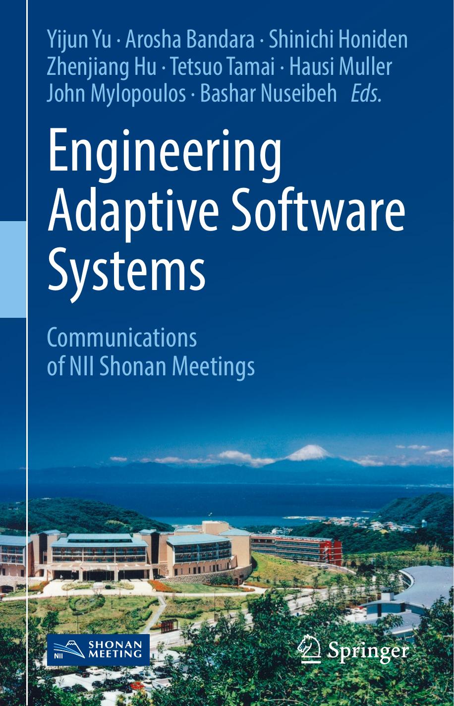 Engineering Adaptive Software Systems: Communications of NII Shonan Meetings by unknow