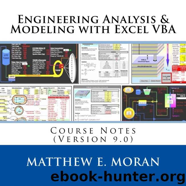 Engineering Analysis & Modeling with Excel VBA: Course Notes (Version 9.0) by Matthew Moran