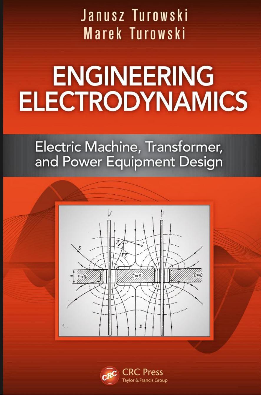 Engineering Electrodynamics by Electric Machine Transformer & Power Equipment Design