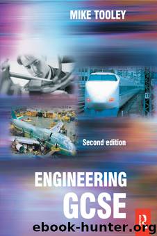 Engineering GCSE, Second Edition by Mike Tooley