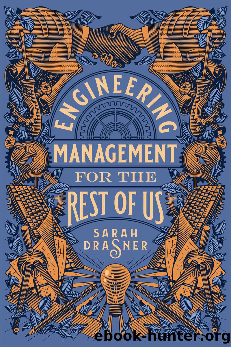 Engineering Management for the Rest of Us by Sarah Drasner
