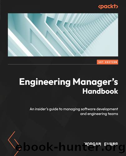 Engineering Managerâs Handbook by Morgan Evans