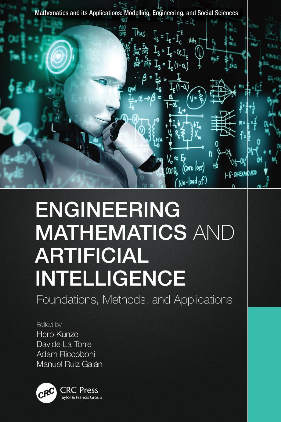 Engineering Mathematics and Artificial Intelligence: Foundations, Methods, and Applications by Herb Kunze & Davide La Torre & Adam Riccoboni & Manuel Ruiz Galán