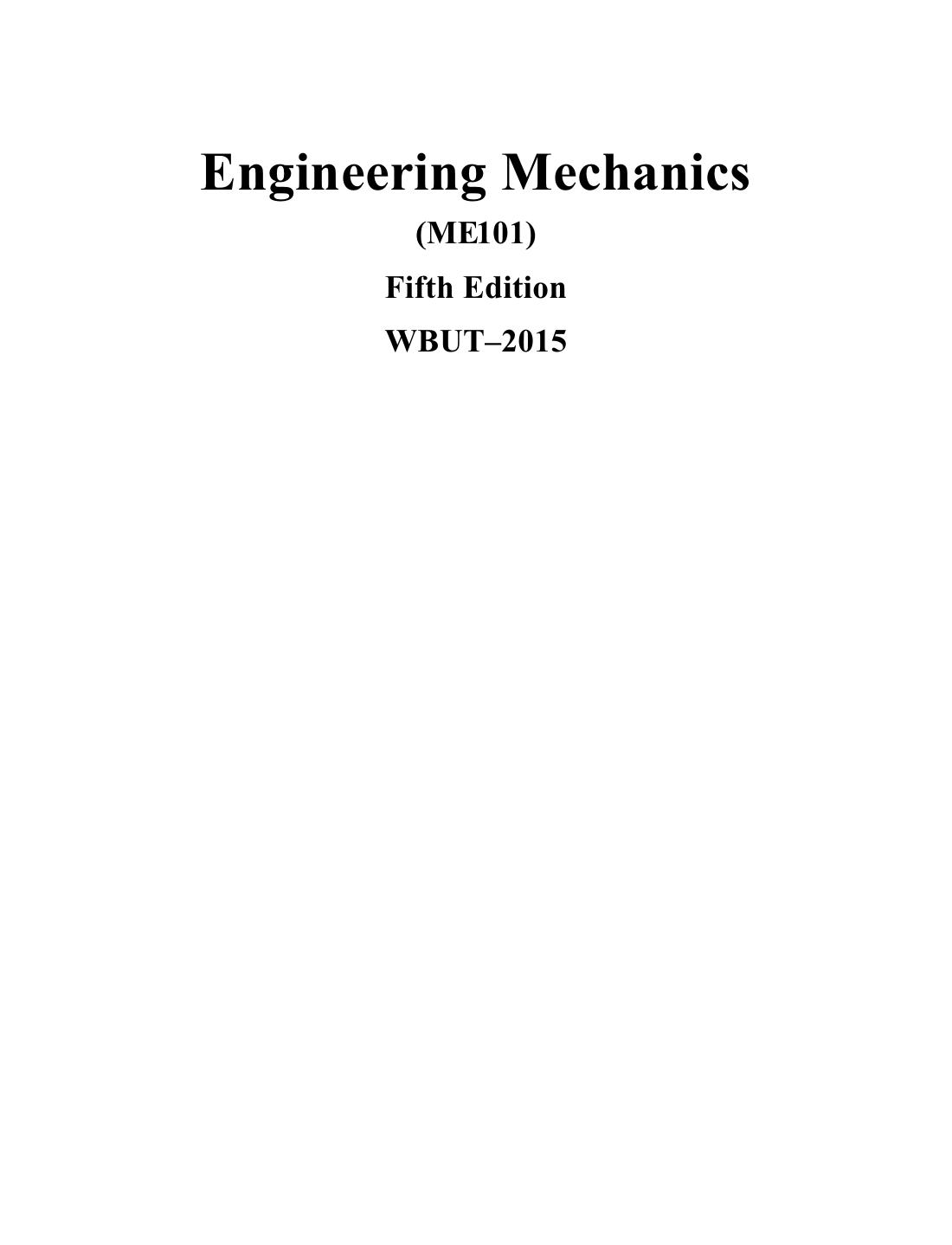 Engineering Mechanics (ME101) Fifth Edition WBUTâ2015 by P. K. Nag; Sukumar Pati