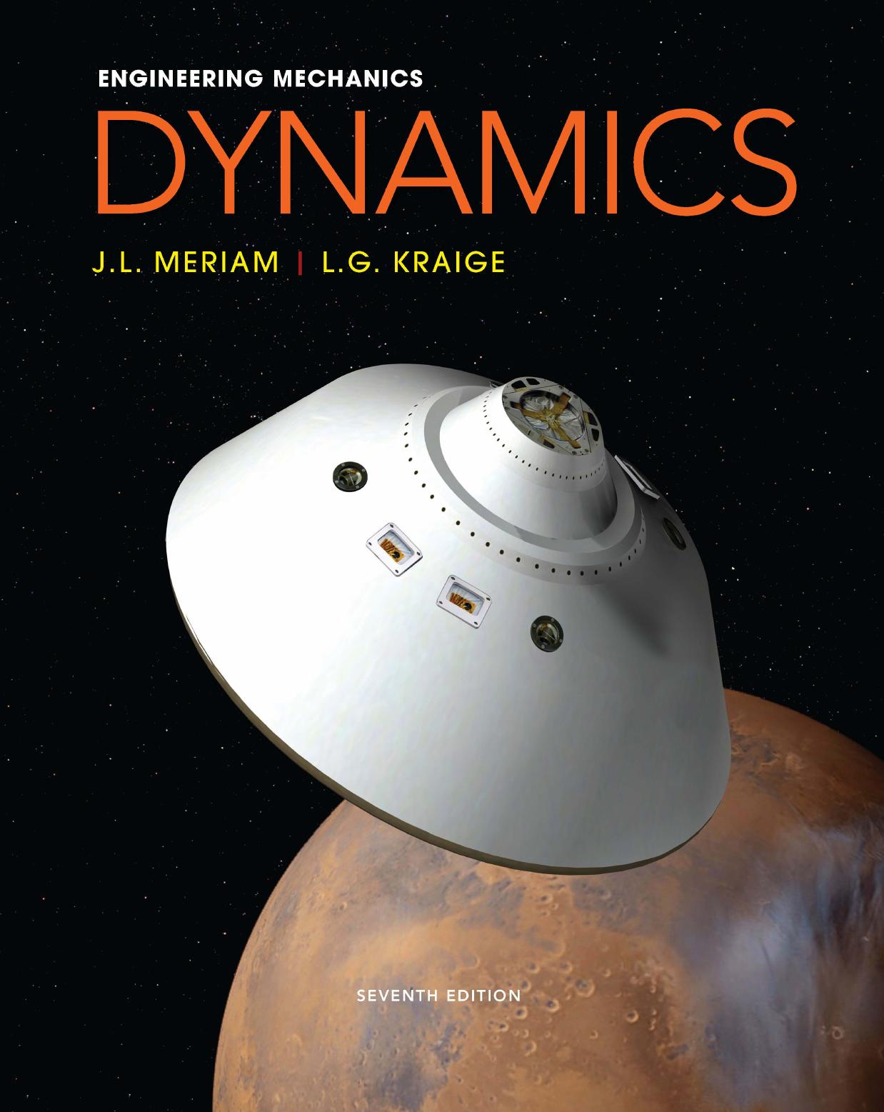Engineering Mechanics: Dynamics (7th Edition) by Unknow