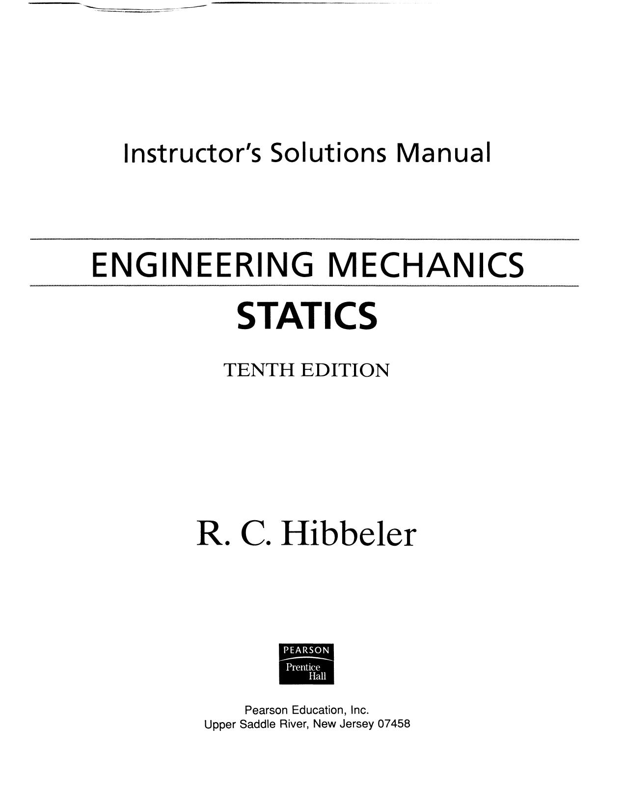 Engineering Mechanics: Statics (10th Edition): Instructor's Solutions Manual by Russell C. Hibbeler