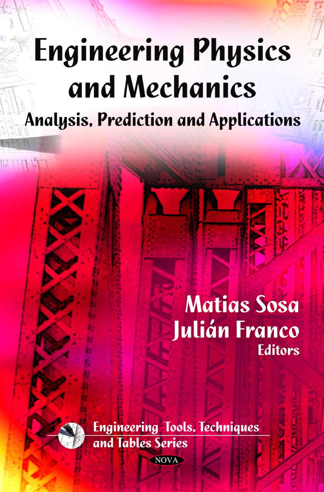 Engineering Physics and Mechanics: Analyses, Prediction and Applications by Matias Sosa Julian Franco