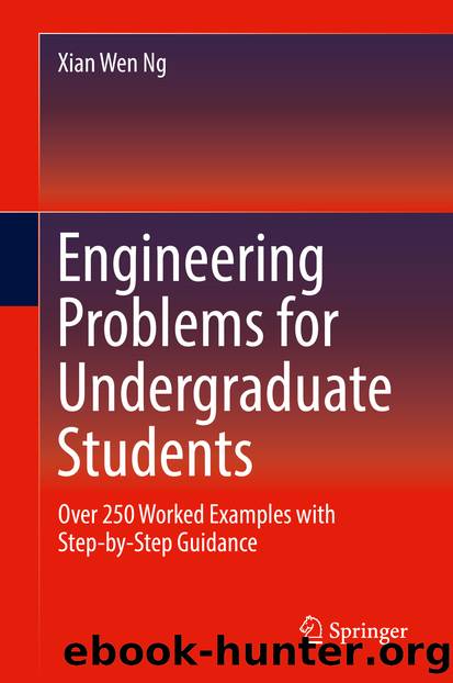 Engineering Problems for Undergraduate Students by Xian Wen Ng
