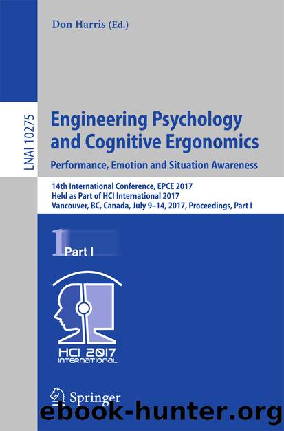 Engineering Psychology and Cognitive Ergonomics: Performance, Emotion and Situation Awareness by Don Harris