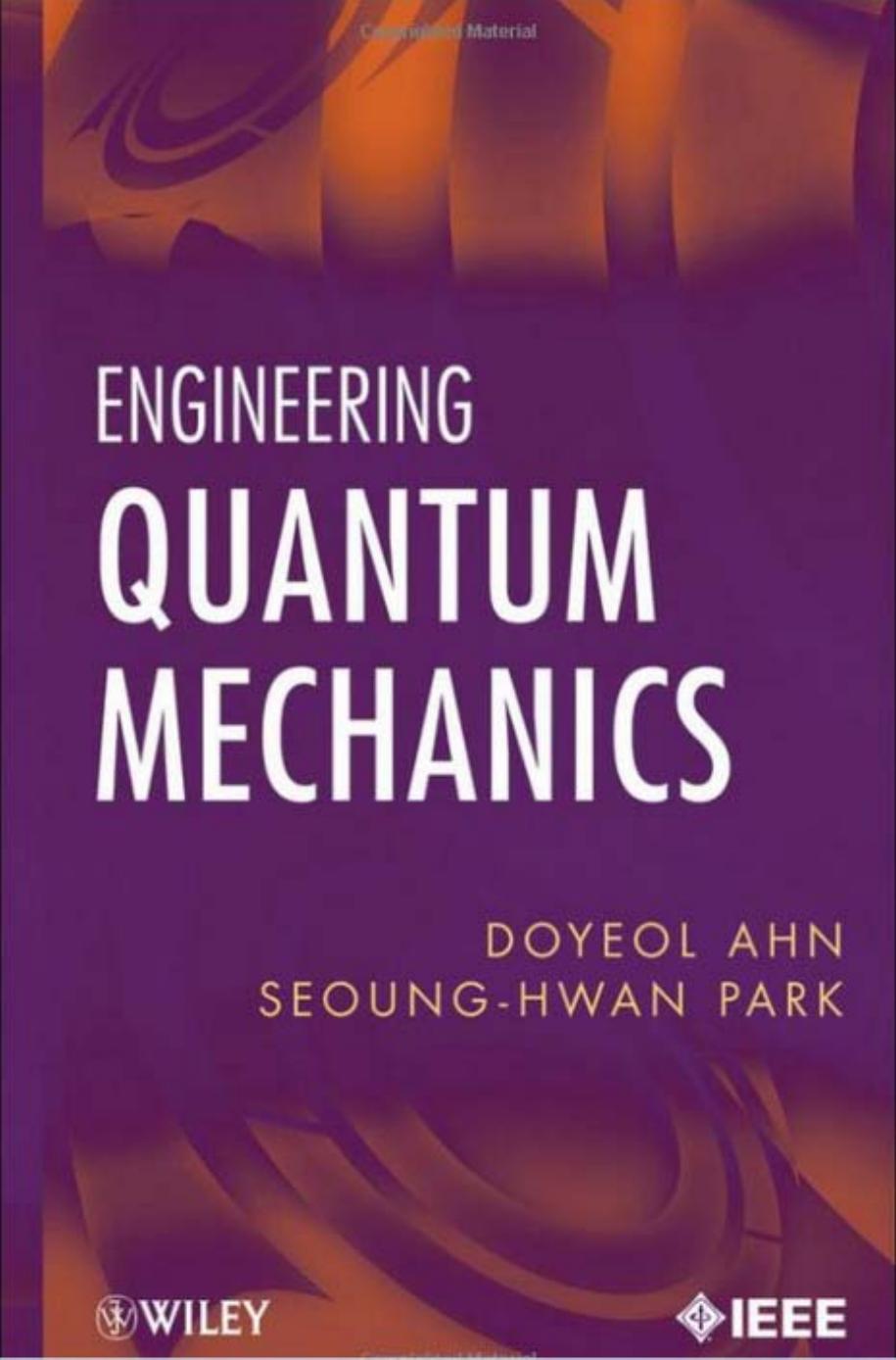 Engineering Quantum Mechanics [Ahn-Park] by owen