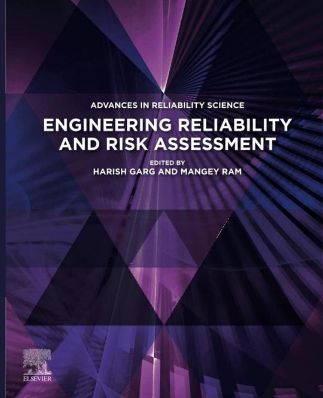 Engineering Reliability and Risk Assessment by Harish Garg Mangey Ram