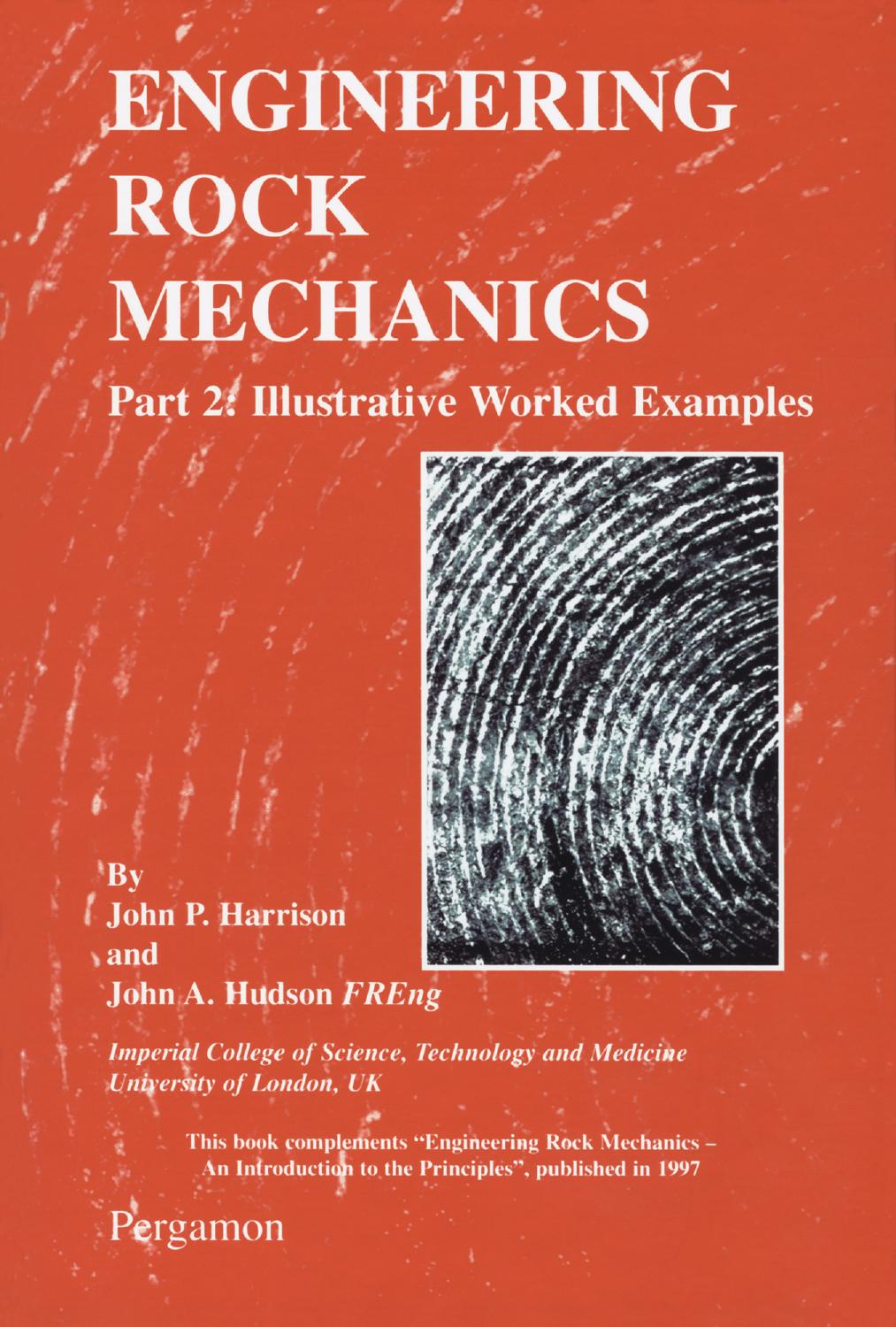 Engineering Rock Mechanics Part II: Illustrative Worked Examples by John P. Harrison John A. Hudson