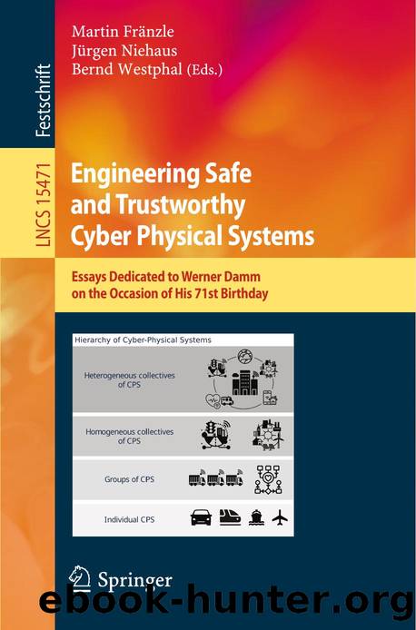 Engineering Safe and Trustworthy Cyber Physical Systems by unknow