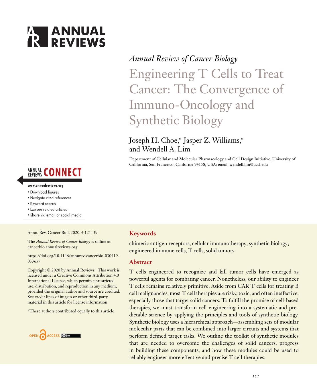 Engineering T Cells to Treat Cancer: The Convergence of Immuno-Oncology and Synthetic Biology by Joseph H. Choe Jasper Z. Williams Wendell A. Lim