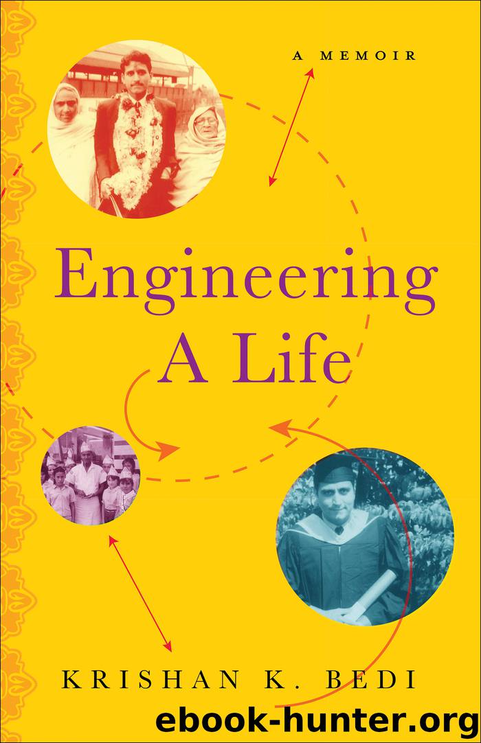 Engineering a Life by Krishan K. Bedi
