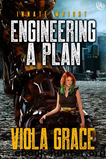Engineering a Plan by Viola Grace