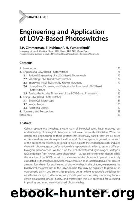 Engineering and Application of LOV2-Based Photoswitches by S.P. Zimmerman & B. Kuhlman & H. Yumerefendi