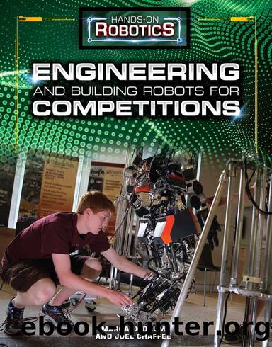 Engineering and Building Robots for Competitions by Margaux Baum