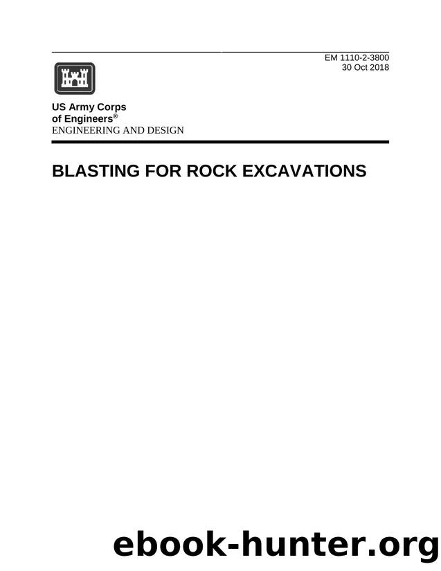 Engineering and Design Blasting For Rock Excavations by CECW-CE