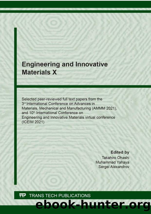 Engineering and Innovative Materials X by Takahiro Ohashi;Muhammad Yahaya;Sergei Alexandrov;